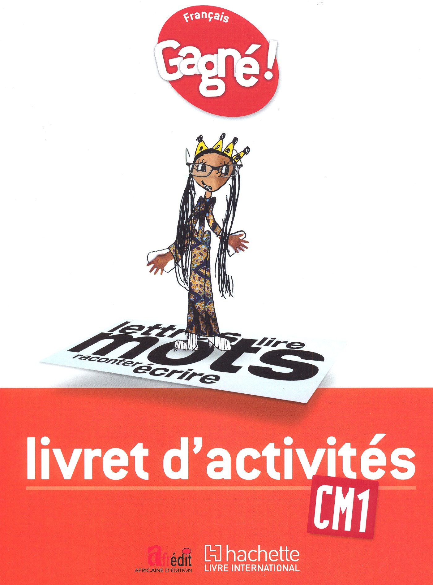 Gagné ! Français CM1 Llivert d'Activités - CAMEROUN