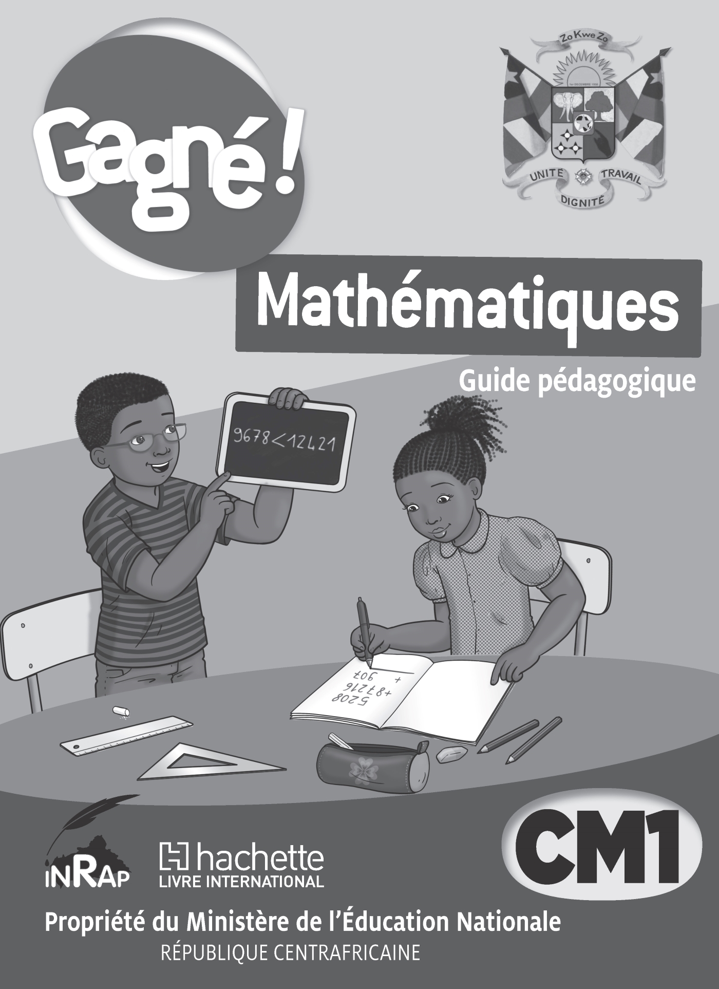 Gagné ! Mathématiques RCA CM1 Guide Pédagogique