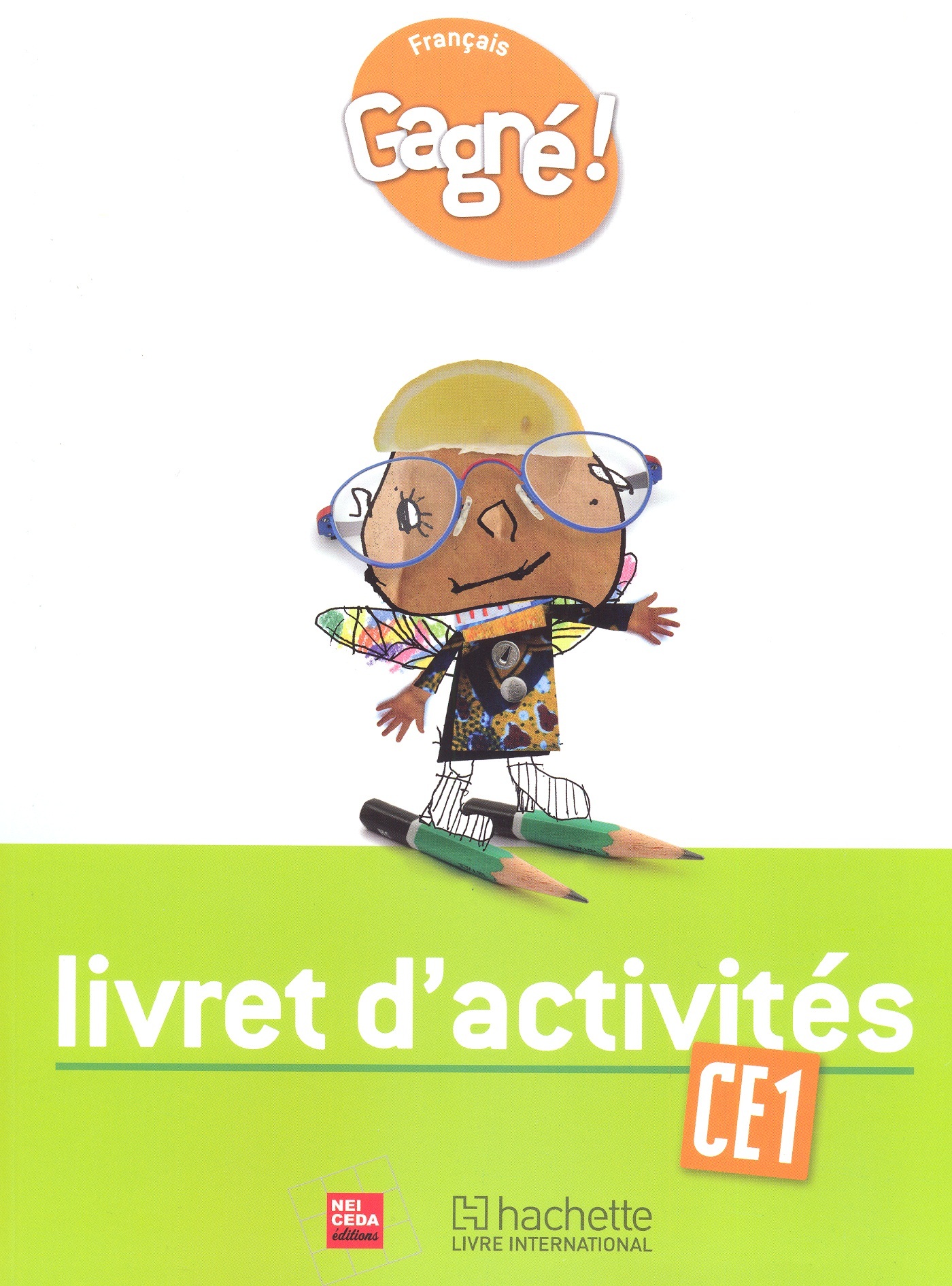 Gagné ! Français CE1 Livret d'activités - RCI