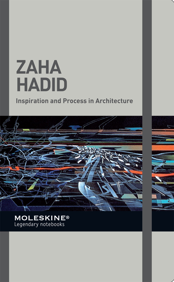Zaha Hadid Inspiration and Process in Architecture /anglais