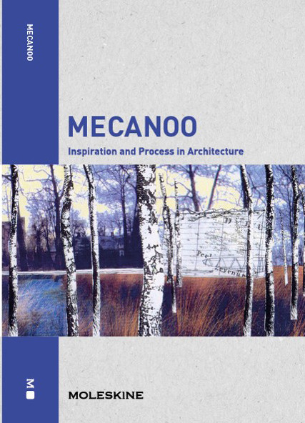 Mecanoo Inspiration and Process in Architecture