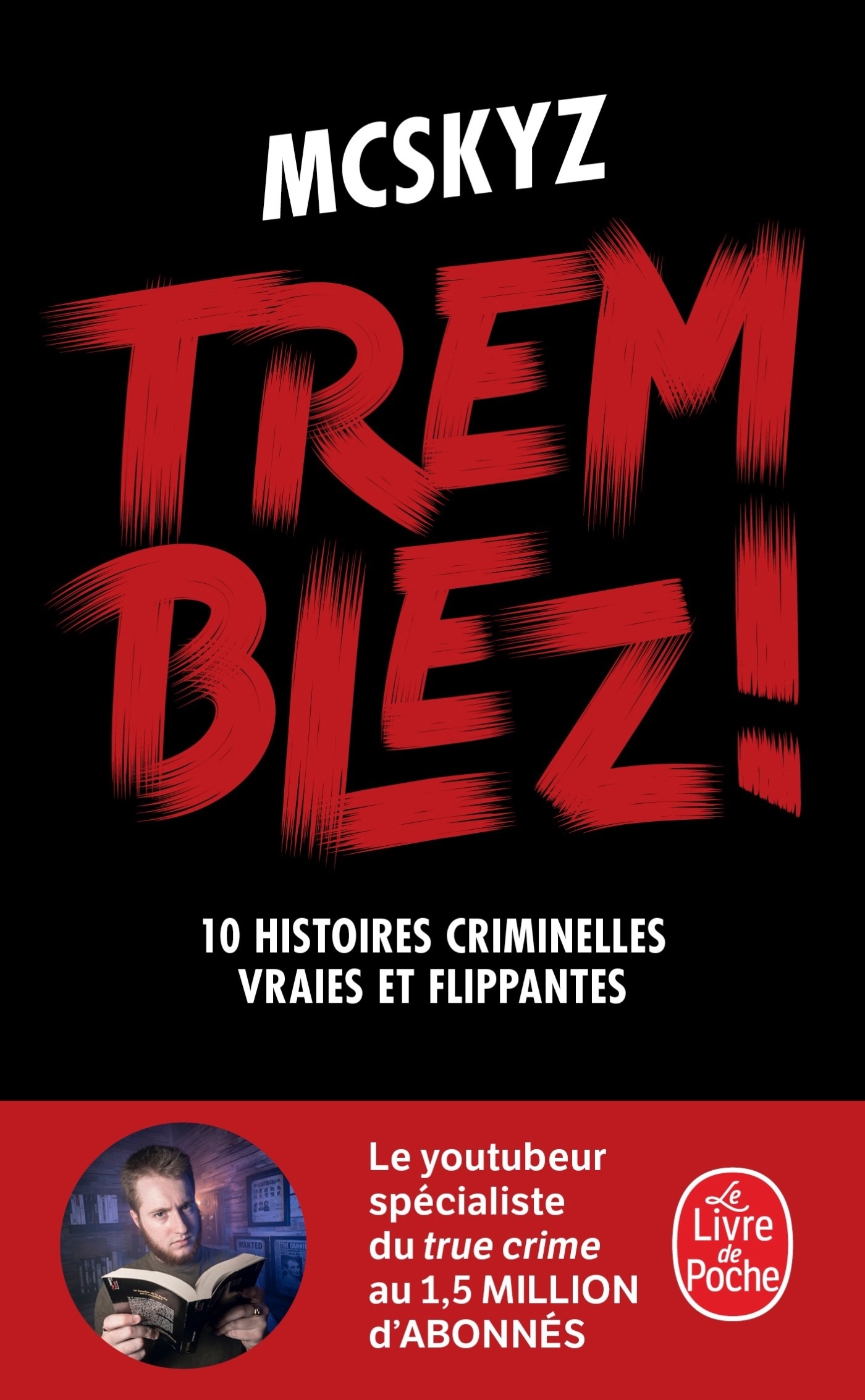 Tremblez !
