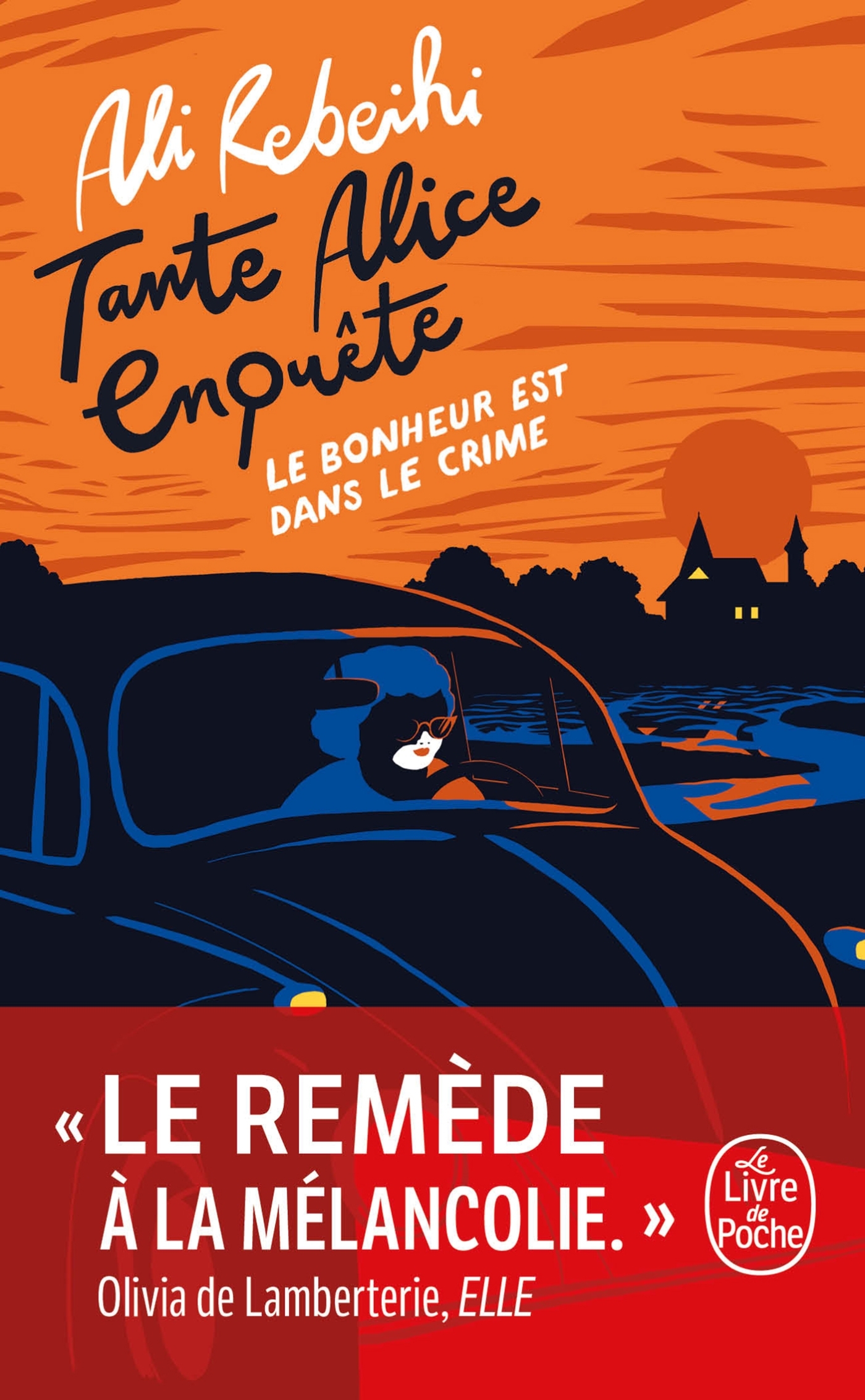 Le Bonheur est dans le crime (Tante Alice enquête, Tome 1)