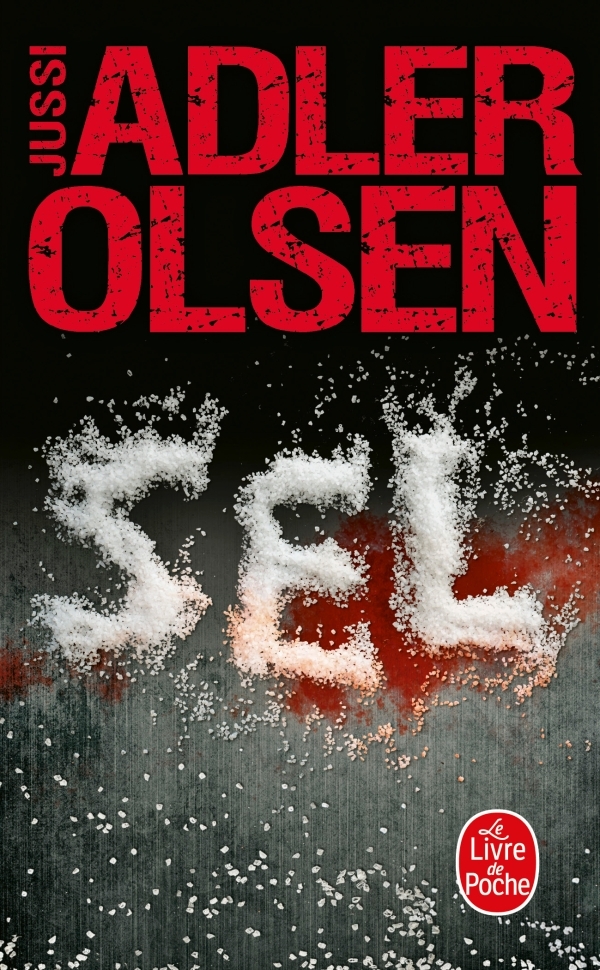 Sel (Les Enquêtes du département V, Tome 9)