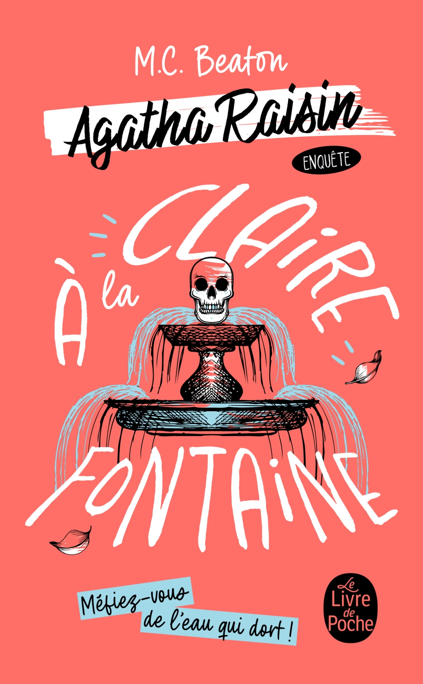 À la claire fontaine (Agatha Raisin enquête, Tome 7)