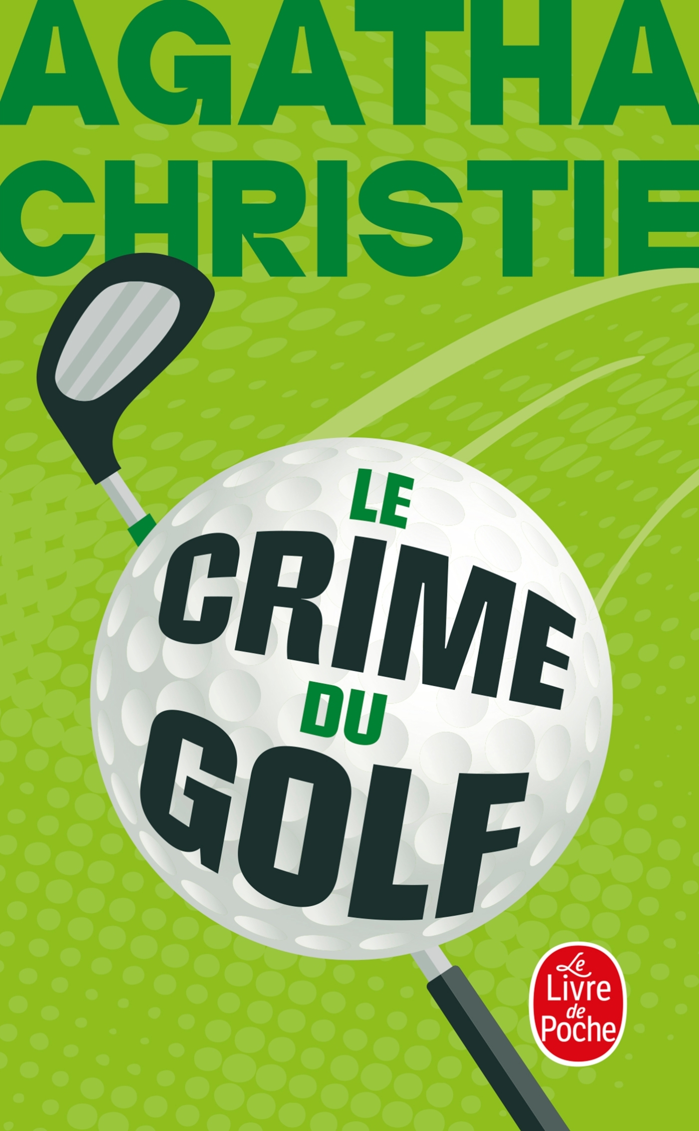 Le crime du golf (Nouvelle traduction révisée)