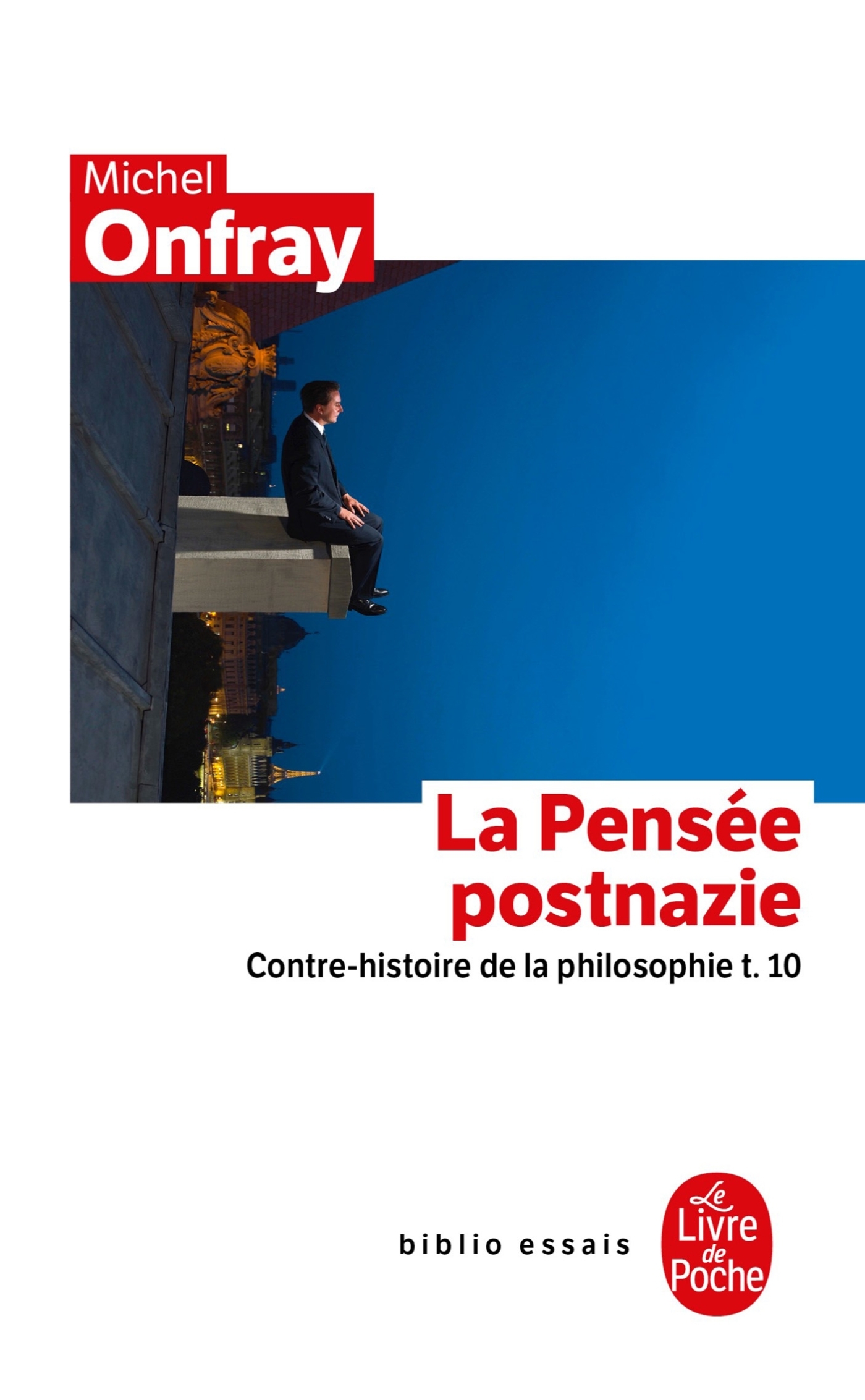Contre-histoire de la philosophie Tome 10 : La Pensée postnazie