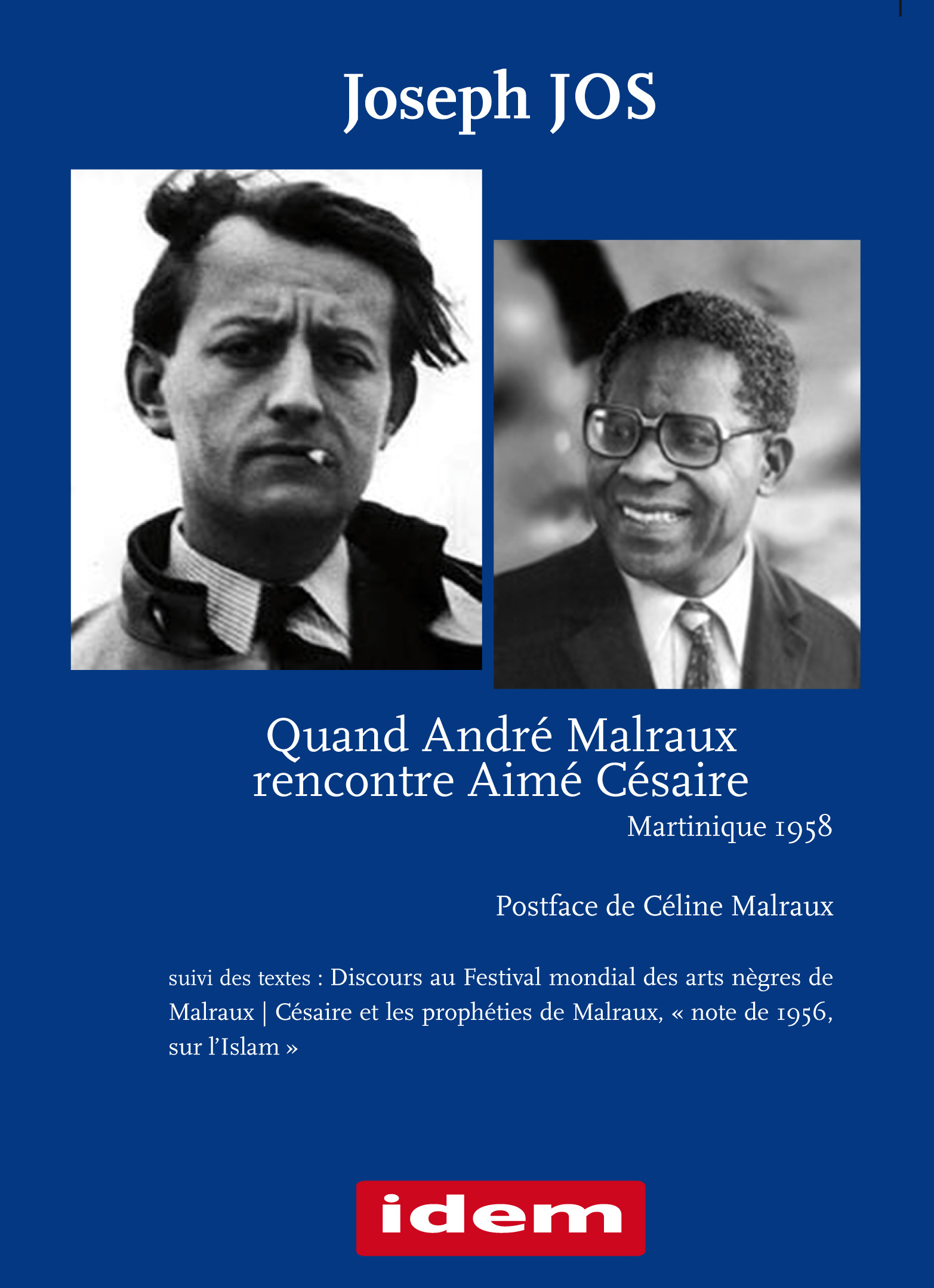 QUAND ANDRÉ MALRAUX RENCONTRE AIMÉ CÉSAIRE| Martinique 1958