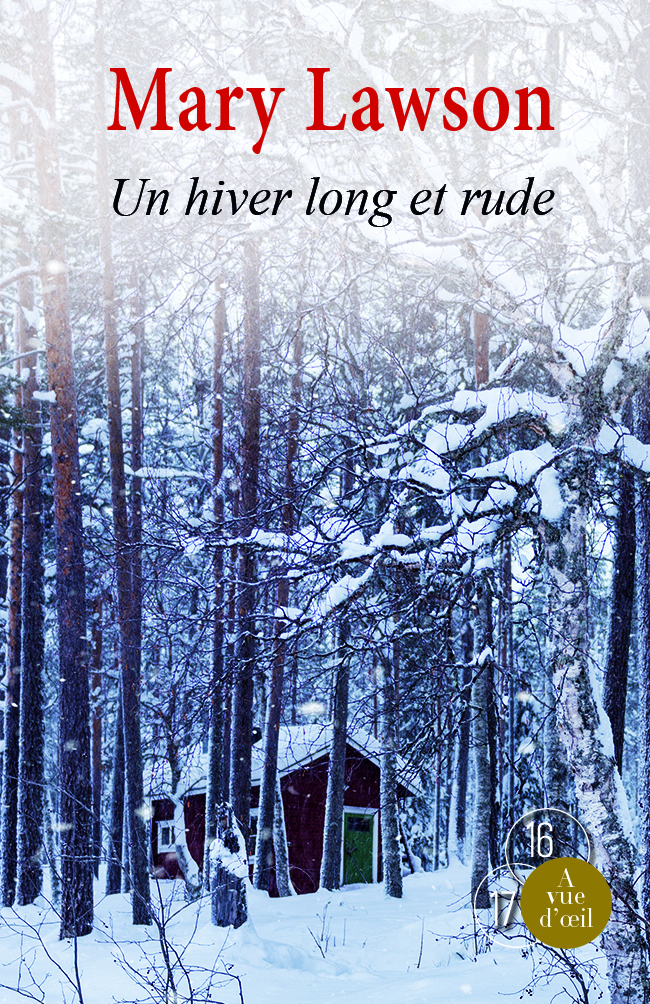 UN HIVER LONG ET RUDE