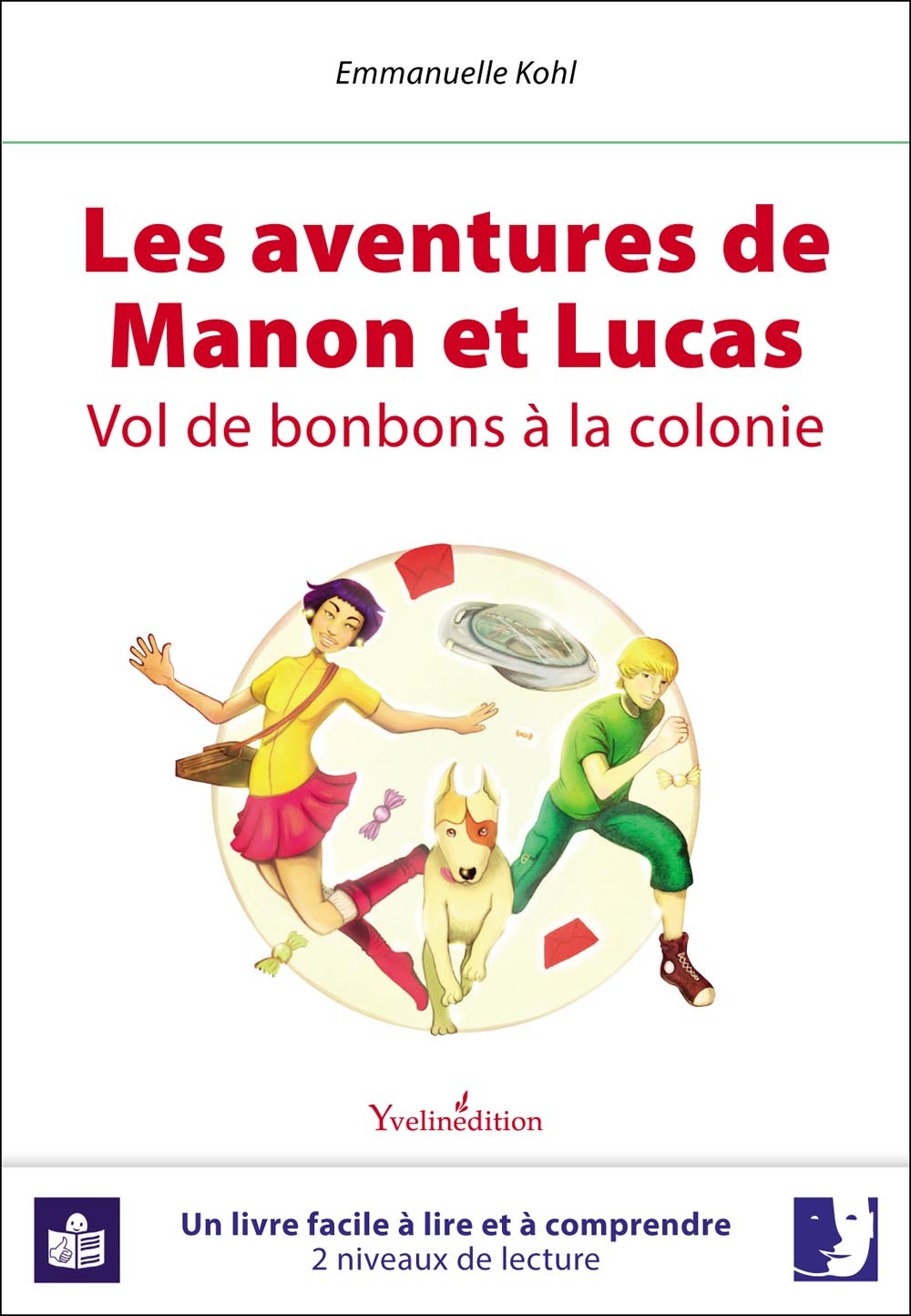 Manon et Lucas - vol de bonbons à la colonie