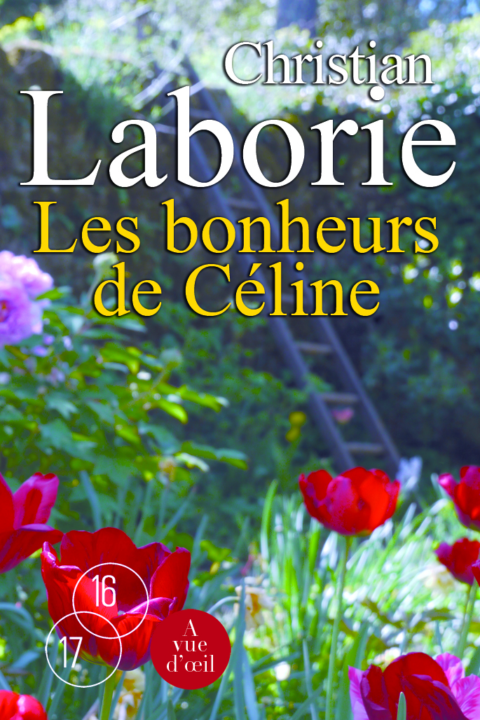 LES BONHEURS DE CELINE