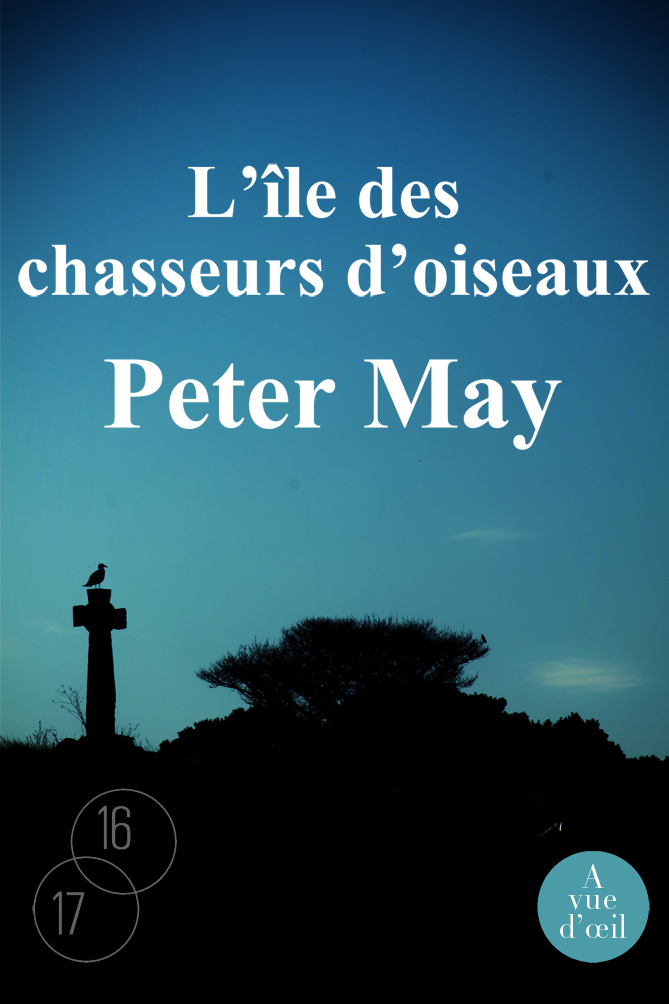 L'ILE DES CHASSEURS D'OISEAUX