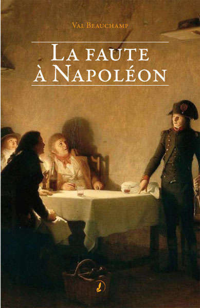 La faute à Napoléon