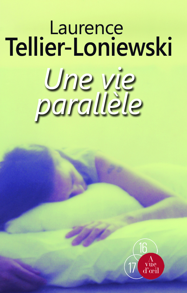 UNE VIE PARALLELE