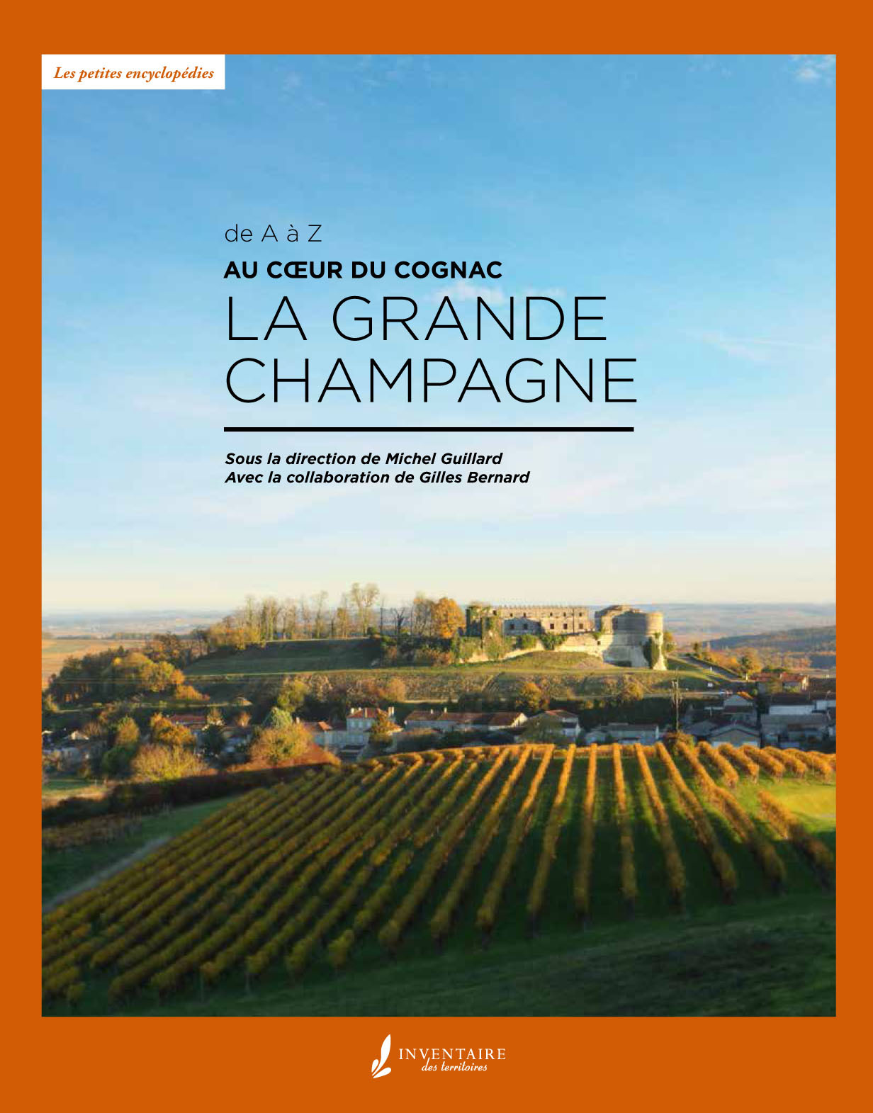 La Grande Champagne au coeur du cognac