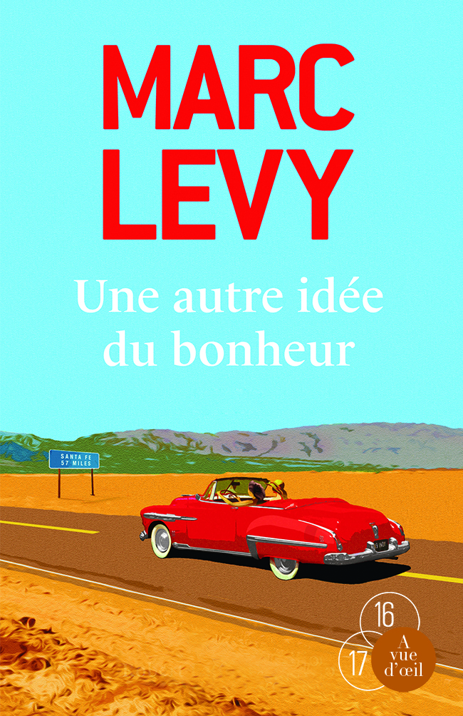 UNE AUTRE IDEE DU BONHEUR