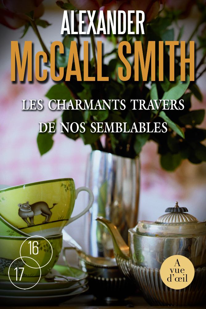 LES CHARMANTS TRAVERS DE NOS SEMBLABLES