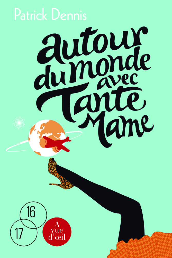 AUTOUR DU MONDE AVEC TANTE MAME