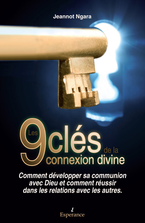 Les 9 clés de la connexion divine
