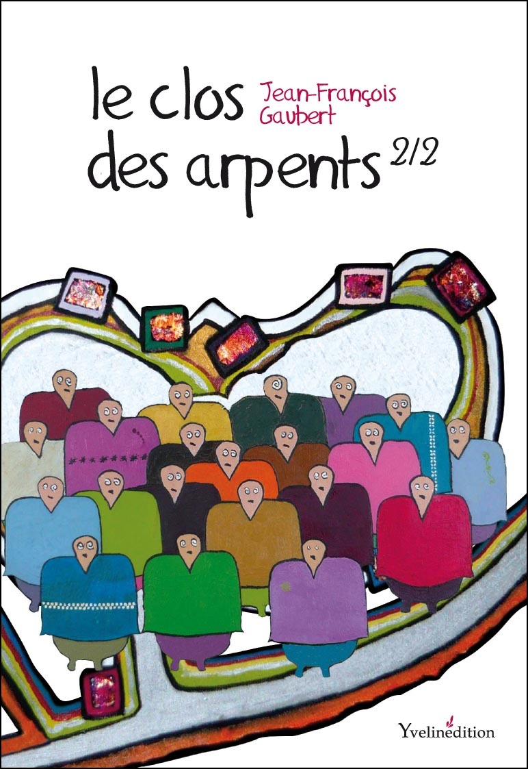 Le clos des Arpents - tome 2