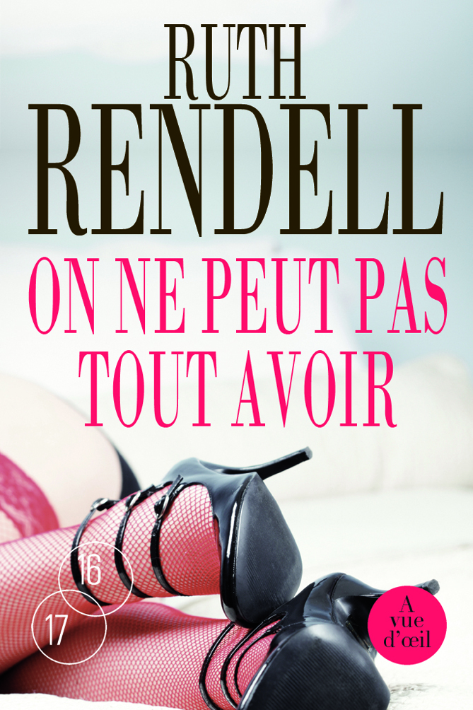 ON NE PEUT PAS TOUT AVOIR