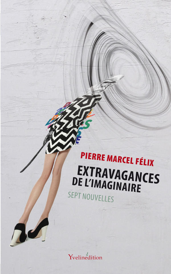 Extravagances de l'imaginaire