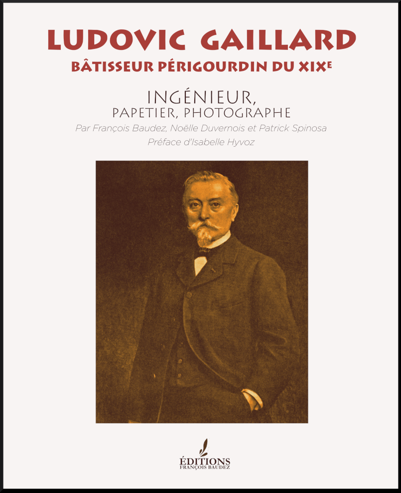 Ludovic Gaillard Bâtisseur périgourdin du XIXe