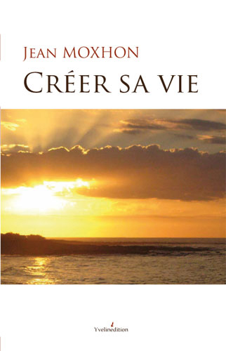 Créer sa vie
