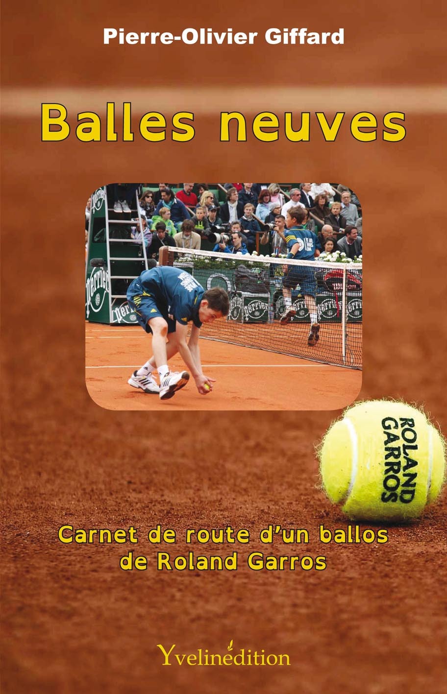 Balles neuves