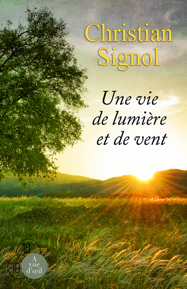 UNE VIE DE LUMIERE ET DE VENT