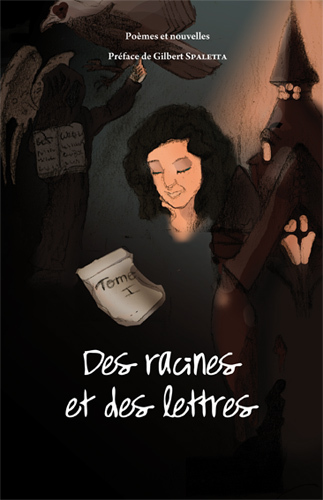 Des racines et des lettres - Tome 1