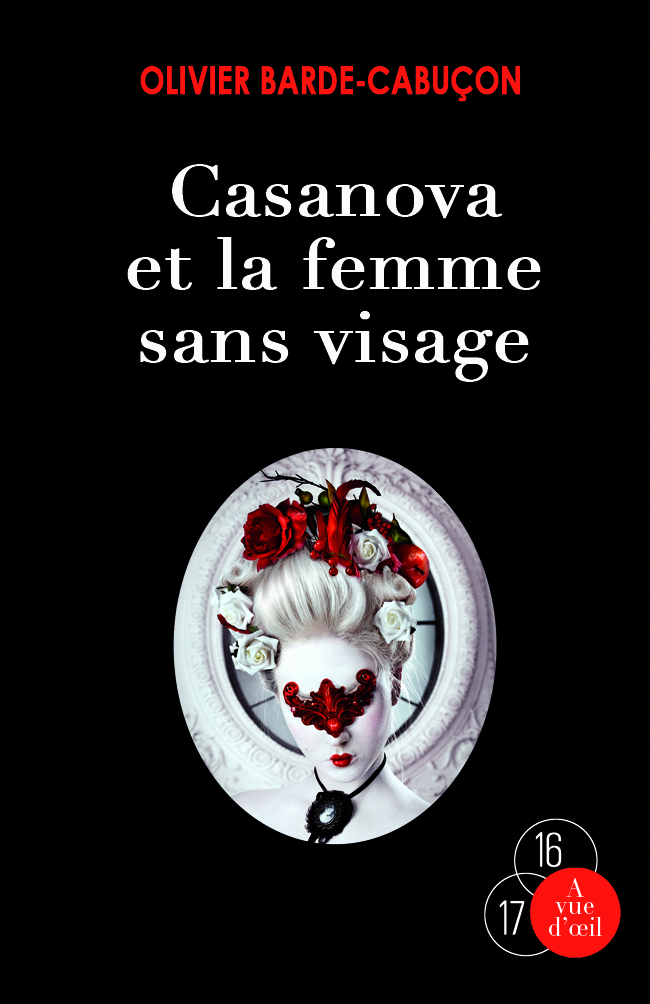 CASANOVA ET LA FEMME SANS VISAGE