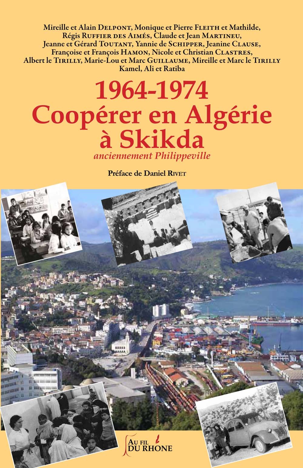 Coopérer en Algérie à Skikda - 1964-1974