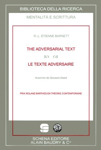 The Adversarial Text / Le texte adversaire