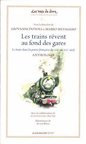 Les trains revent au fond des gares
