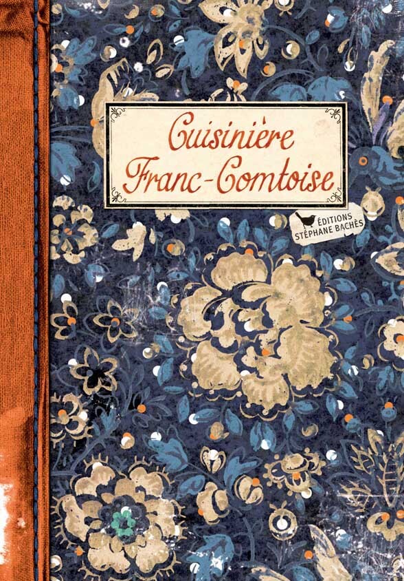 Cuisinière Franc-comtoise (ancienne édition)