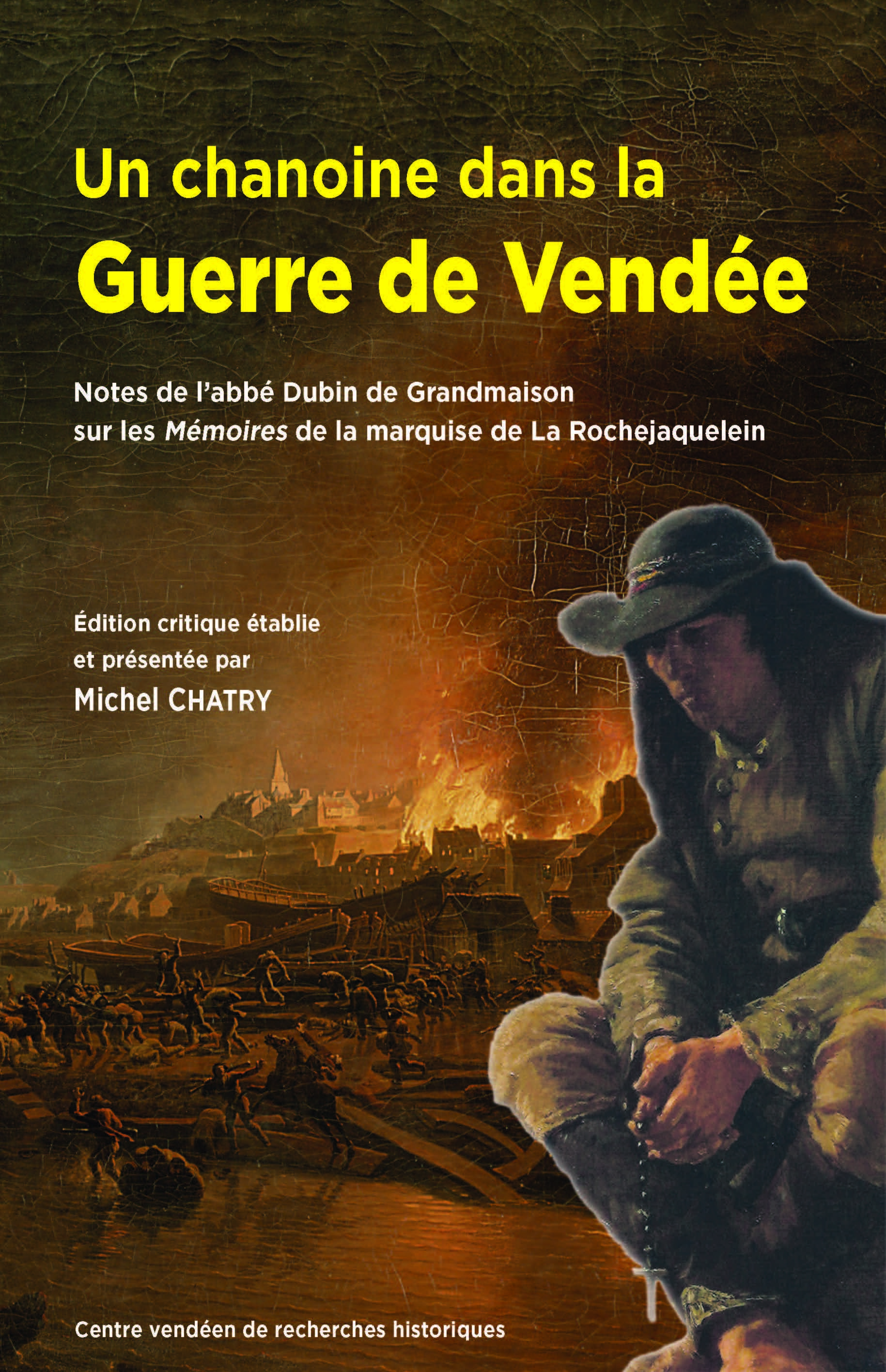 CHANOINE DANS LA GUERRE DE VENDEE (CVRH)