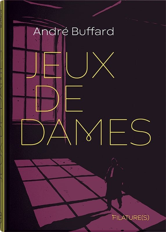 Jeux de dames - Tome 0 - Jeux de dames