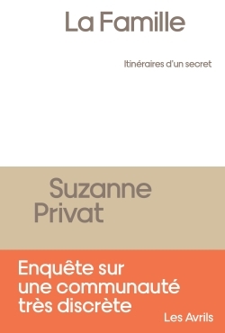 La Famille, itinéraires d'un secret