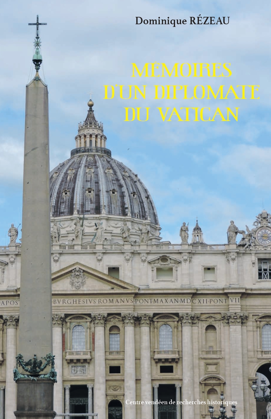 MEMOIRES D'UN DIPLOMATE DU VATICAN (CVRH)