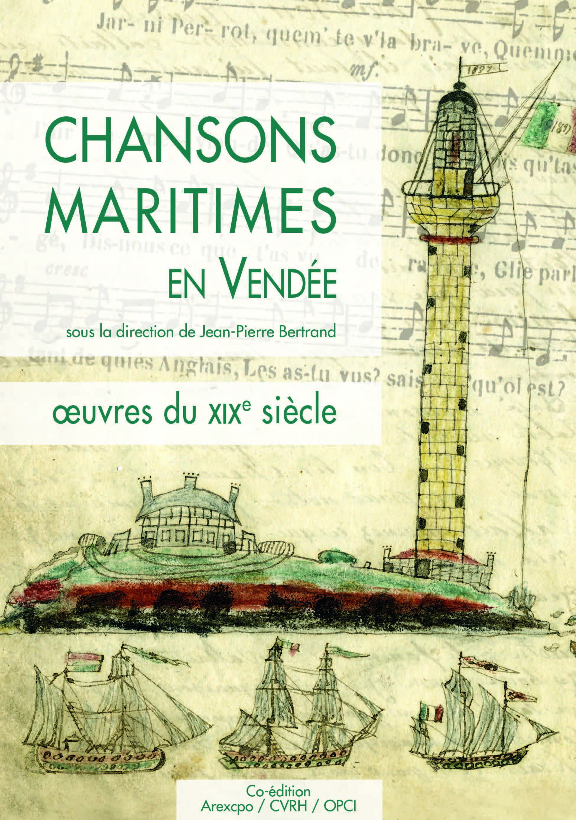 CHANSONS MARITIMES EN VENDEE (T2) OEUVRES DU 19EME SIECLE
