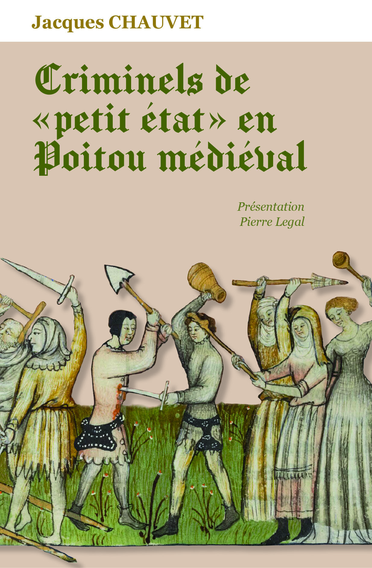 CRIMINELS DE PETIT ETAT EN POITOU MEDIEVAL (CVRH)