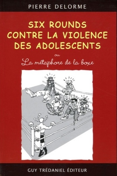 Six rounds contre la violence des adolescents