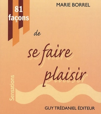 81 façons de se faire plaisir