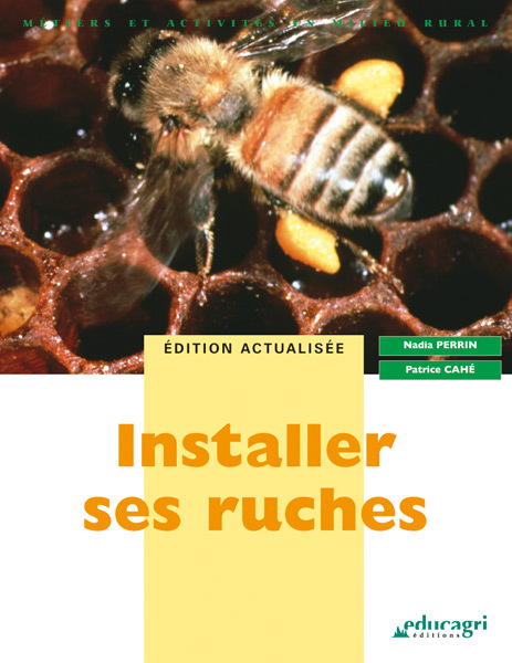 Installer ses ruches : Édition 2009
