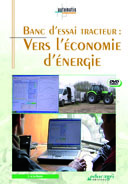 Banc d'essai tracteur : vers l'économie d'énergie