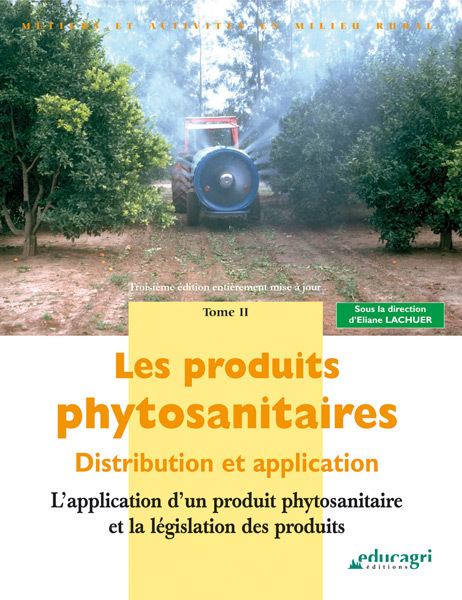 Produits phytosanitaires : distribution et application, T2 (Les)