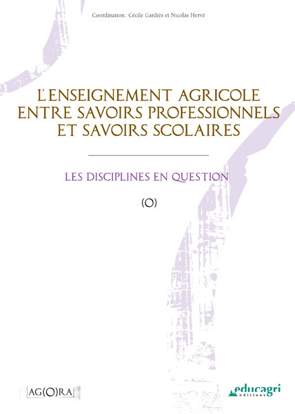 Enseignement agricole entre savoirs professionnels et savoirs scolaires (L') : Les disciplines en qu