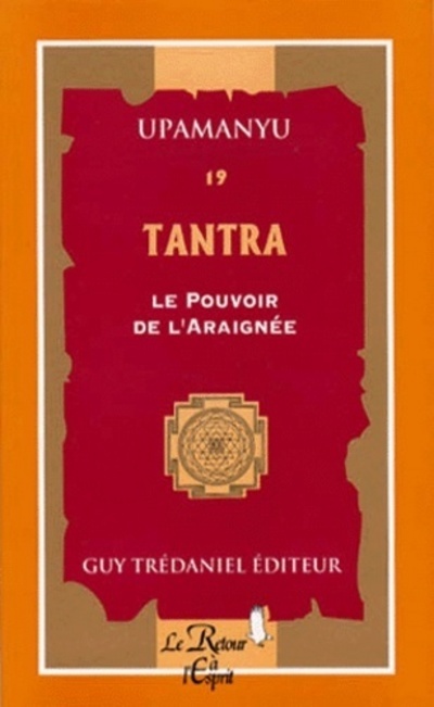 Tantras - numéro 19 Le pouvoir de l'araignée