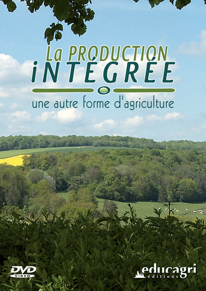 Production intégrée ? une autre forme d'agriculture
